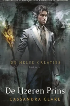 De Helse Creaties 2 - De IJzeren Prins eBook