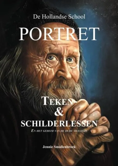 De Hollandse School - Portret teken & schilderlessen eBook