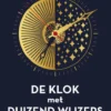 De klok met duizend wijzers eBook