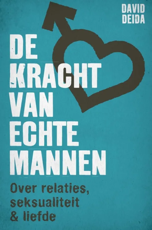 De kracht van echte mannen eBook
