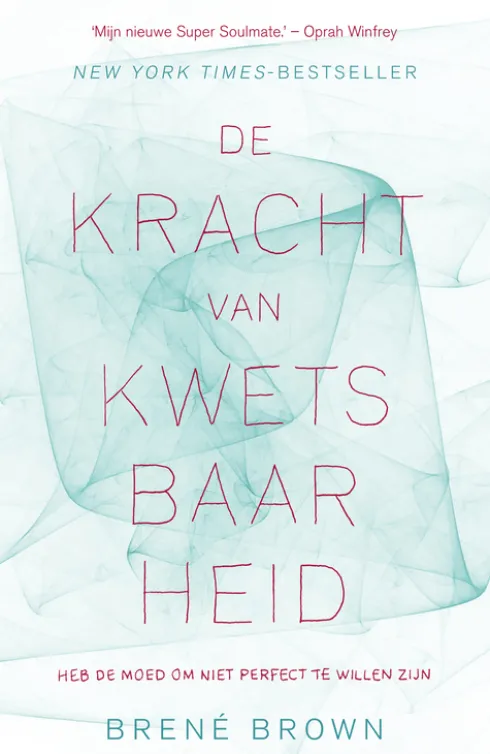 De kracht van kwetsbaarheid eBook