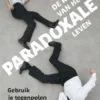 De kunst van het paradoxale leven eBook