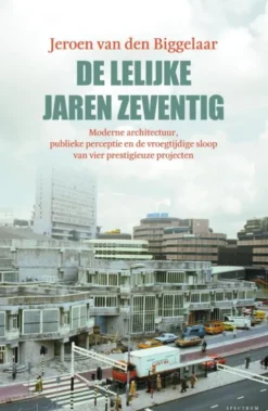 De lelijke jaren zeventig eBook
