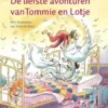De liefste avonturen van Tommie en Lotje eBook
