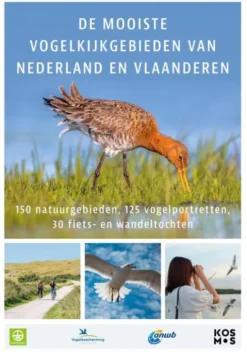 De mooiste vogelkijkgebieden van Nederland en België eBook