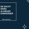 De nacht werd alsmaar donkerder eBook