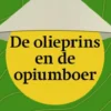 De olieprins en de opiumboer eBook