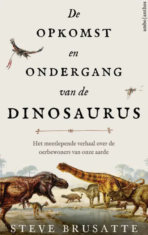 De opkomst en ondergang van de dinosaurus eBook