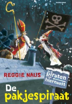De piraten van hiernaast - De pakjespiraat eBook