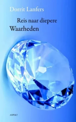 De Reis naar diepere Waarheden eBook