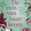 De reis van haar leven eBook
