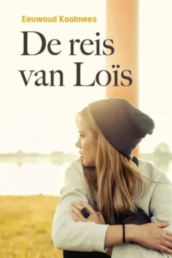 De reis van Loïs eBook