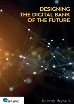 Designing the Digital Bank of the Future eBook