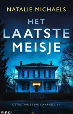 Detective Steven Campbell 1 - Het laatste meisje eBook