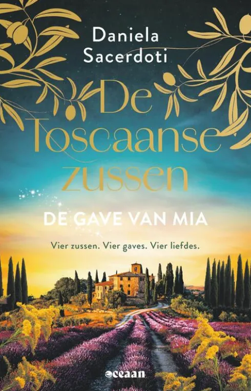 De Toscaanse Zussen 3 - De gave van Mia eBook