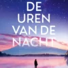 De uren van de nacht eBook