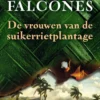 De vrouwen van de suikerrietplantage eBook