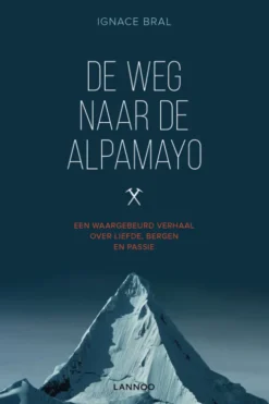 De weg naar Alpamayo eBook