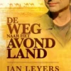 De weg naar het avondland eBook