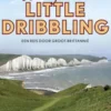 De weg naar little dribbling eBook