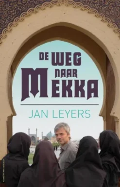 De weg naar Mekka eBook