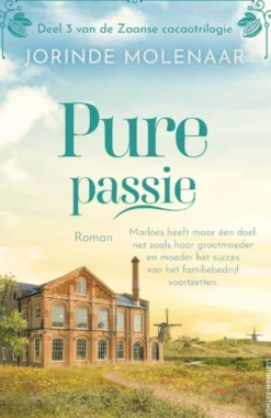 De Zaanse Cacaotrilogie 3 - Pure passie eBook