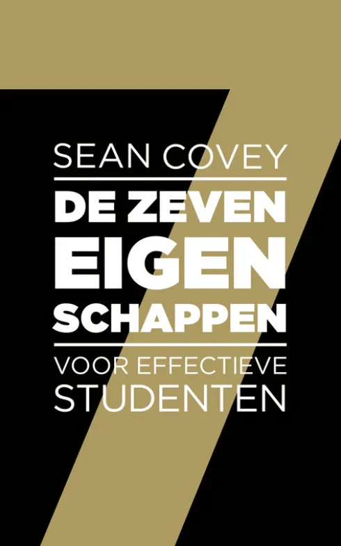 De zeven eigenschappen voor effectieve studenten eBook
