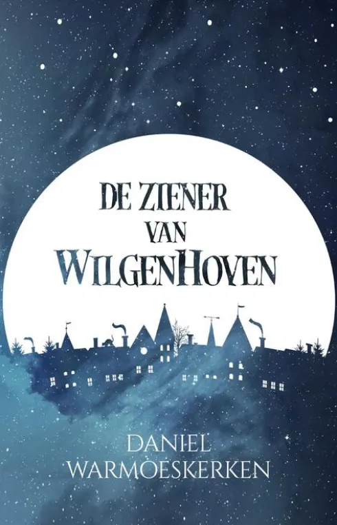 De Ziener van Wilgenhoven eBook