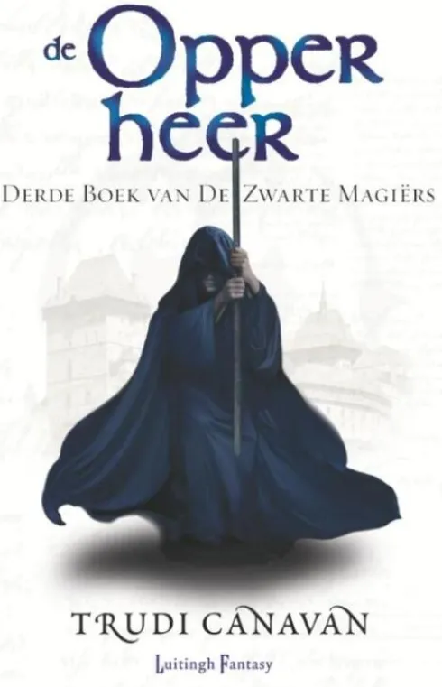 De Zwarte Magiërs 3 - De Opperheer eBook