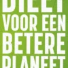 Dieet voor een betere planeet eBook