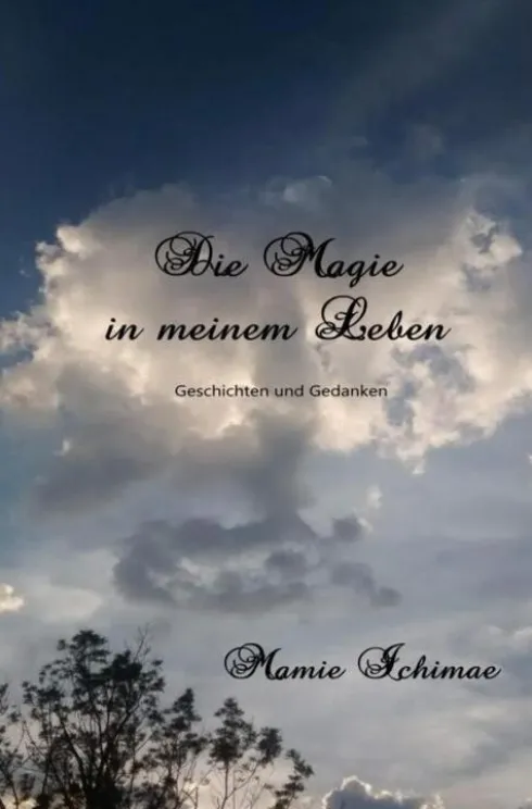 Die Magie in meinem Leben eBook