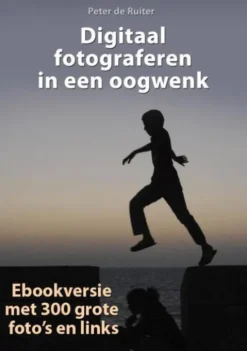 Digitaal fotograferen in een oogwenk eBook