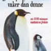 Dikke pinguïns vallen vaker dan dunne eBook
