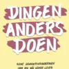 Dingen anders doen eBook