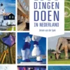 1000 dingen doen in Nederland eBook