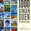 1000 dingen doen in Nederland eBook