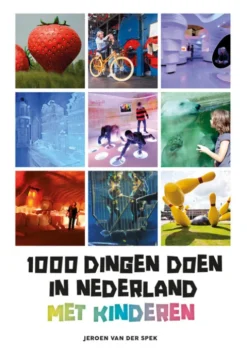 1000 dingen doen in Nederland met kinderen eBook