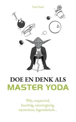 Doe en denk als Master Yoda eBook