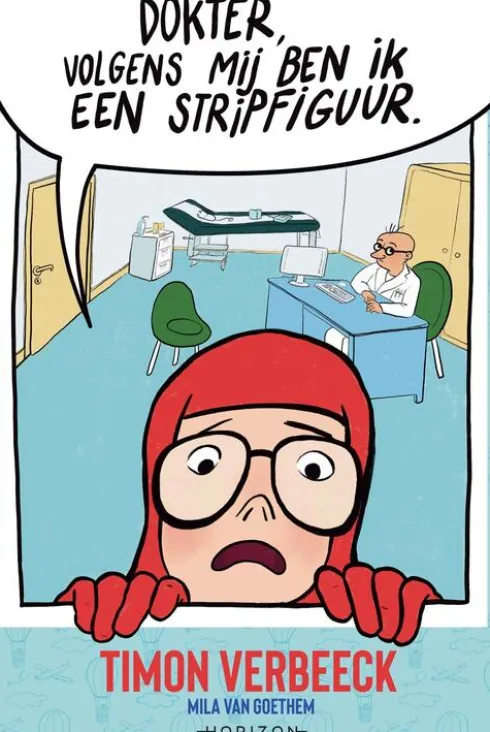 Dokter, volgens mij ben ik een stripfiguur eBook