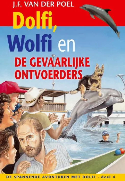 Dolfi, Wolfi en de gevaarlijke ontvoerders eBook