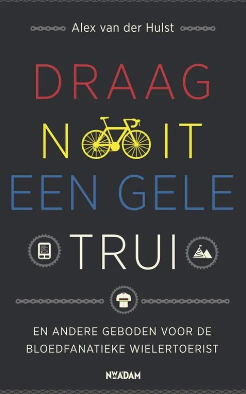 Draag nooit een gele trui eBook