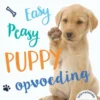 Easy Peasy Puppy Opvoeding eBook