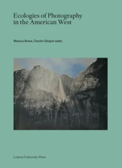 Ecologies of Photography in the American West eBook