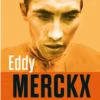 Eddy Merckx, een leven eBook