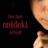 Een hart ontdekt zichzelf eBook