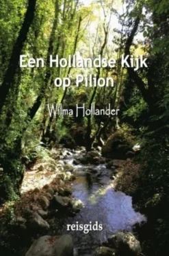 Een Hollandse Kijk op Pilion eBook