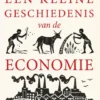 Een kleine geschiedenis van de economie eBook