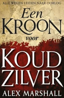 Een Kroon voor Koud Zilver eBook