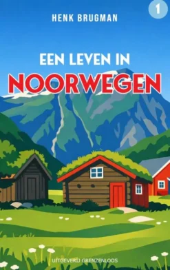 Een leven in Noorwegen eBook