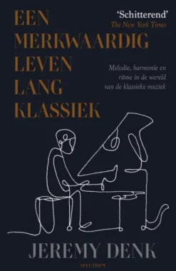 Een merkwaardig leven lang klassiek eBook